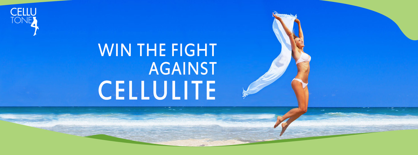 Win the fight against cellulite